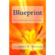 Blueprint by Harmon, Cassandra R., 9781500336059