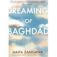 Dreaming of Baghdad by Zangana, Haifa, 9781558616059