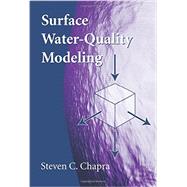 Surface Water-quality Modeling by Chapra, Steven C., 9781577666059
