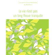 La vie n'est pas un long fleuve tranquille by Marie Borrel, 9782012306059