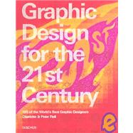 Graphic Design For The 21st Century by Fiell, Charlotte, 9783822816059