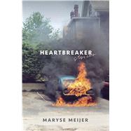 Heartbreaker Stories by Meijer, Maryse, 9780374536060
