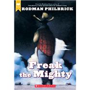 Freak the Mighty by Philbrick, Rodman, 9780439286060