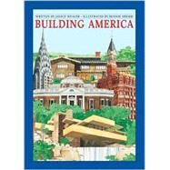 Building America by Weaver, Janice; Shemie, Bonnie, 9780887766060
