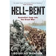 Hell-Bent by Newton, Douglas, 9781925106060