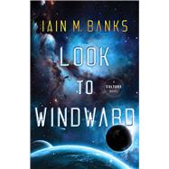 Look to Windward by Banks, Iain M., 9781982156060