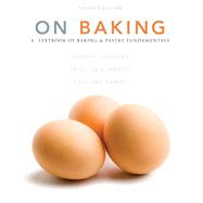 On Baking by Labensky, Sarah R.; Martel, Priscilla A.; Van Damme, Eddy, 9780132896061