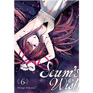 Scum's Wish, Vol. 6 by Yokoyari, Mengo, 9780316416061