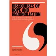 Discourses of Hope and Reconciliation by Zappavigna, Michele; Dreyfus, Shoshana, 9781350116061