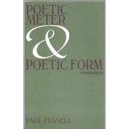 Poetic Meter and Poetic Form by Fussell, Paul, 9780075536062