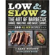 Low & Slow 2 by Gary Wiviott; Colleen Rush, 9780762456062