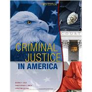 Criminal Justice in America by Cole/Smith/Dejong, 9781305966062