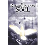 The Resurrection for the Soul: The Holy Ghost Made Me Do It! by Ford, Stephanie Louise, 9781438936062