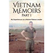 Vietnam Memoirs by Bonsper, Don, 9781507616062