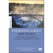 Integrating Science and Policy by Kasperson, Roger E.; Berberian, Mimi, 9781844076062