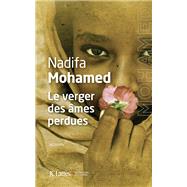 Le verger des mes perdues by Nadifa Mohamed, 9782709646062
