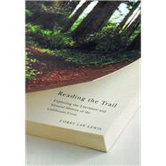 Reading The Trail by LEWIS, COREY LEE, 9780874176063