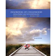 Disorders of Childhood Development and Psychopathology by Parritz, Robin Hornik; Troy, Michael F., 9781285096063