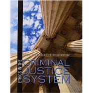 Ethics in the Criminal Justice System by Belshaw, Scott Howard; Johnstone, Peter, 9781465276063