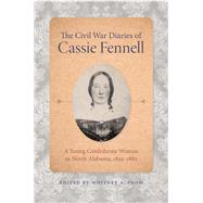 The Civil War Diaries of Catherine Fennell by Snow, Whitney, 9781621906063
