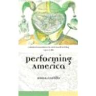 Colonial Encounters in New World Writing, 1500-1786: Performing America by Castillo; Susan, 9780415316064