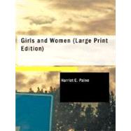 Girls and Women by Paine, Harriet E., 9781434646064