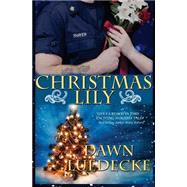 Christmas Lily by Luedecke, Dawn, 9781503256064