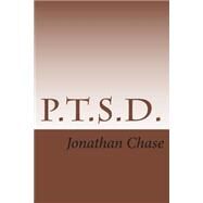 P.t.s.d. by Chase, Jonathan R., 9781506156064