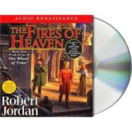 The Fires of Heaven Book Five of 'The Wheel of Time' by Jordan, Robert; Reading, Kate; Kramer, Michael, 9781593976064