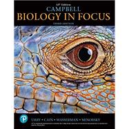 Campbell Biology in Focus Loose-Leaf Edition & Modified Mastering Biology with Pearson eText -- Access Card Package by Urry, Lisa A.; Cain, Michael L.; Wasserman, Steven A.; Minorsky, Peter V.; Orr, Rebecca, 9780135686065