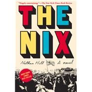 The Nix by Hill, Nathan, 9781410496065