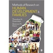 Methods of Research on Human Development and Families by Greenstein, Theodore N.; Davis, Shannon N., 9781506386065