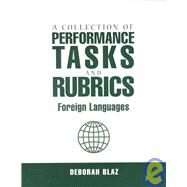 A Collection of Performance Tasks and Rubrics by Blaz, Deborah, 9781930556065