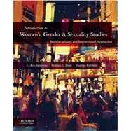 Introduction to Women's, Gender, and Sexuality Studies Interdisciplinary and Intersectional Approaches by Saraswati, L. Ayu; Shaw, Barbara; Rellihan, Heather, 9780190266066