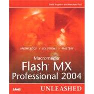 Macromedia Flash MX Professional 2004 Unleashed by Vogeleer, David; Pizzi, Matthew, 9780672326066