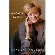 Maggie Smith by Coveney, Michael, 9781410486066