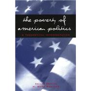 The Poverty of American Politics by Roelofs, H. Mark, 9781566396066