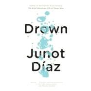 Drown by Diaz, Junot, 9781573226066