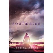 Soulmates by Grose, Jessica, 9780062476067