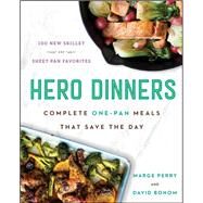 Hero Dinners by Perry, Marge; Bonom, David, 9780062856067