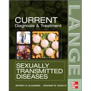 CURRENT Diagnosis & Treatment of Sexually Transmitted Diseases by Klausner, Jeffrey; Hook, Edward, 9780071456067