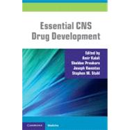 Essential Cns Drug Development by Edited by Amir Kalali , Sheldon Preskorn , Joseph Kwentus , Stephen M. Stahl, 9780521766067