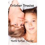 October Breezes by Hooley, Maria Rachel, 9781448646067