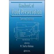 Handbook of Food Preservation, Second Edition by Rahman; M. Shafiur, 9781574446067