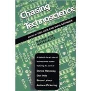 Chasing Technoscience by Ihde, Don, 9780253216069