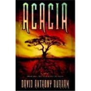 Acacia : The War with the Mein by DURHAM, DAVID ANTHONY, 9780385506069