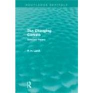 The Changing Climate (Routledge Revivals): Selected Papers by Lamb,H. H., 9780415676069