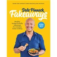 Dale Pinnock Fakeaways by Dale Pinnock, 9780600636069