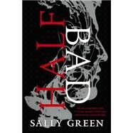Half Bad by Green, Sally, 9780606366069