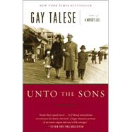 Unto the Sons by TALESE, GAY, 9780812976069
